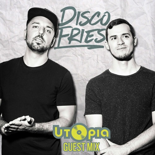 Disco Fries - SiriusXM Utopia Guest Mix