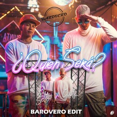 Big Soto, Cauty - Quien Será (Barovero Remix)