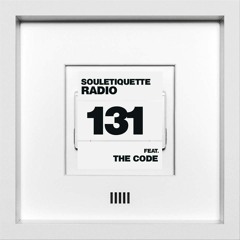 Souletiquette Radio Session 131 ft. The Code