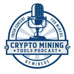 #001 Nick Hansen - Crypto Mining Tools Podcast