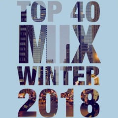 2018 Top 40 Mega Mix Vol. 2 [Clean]