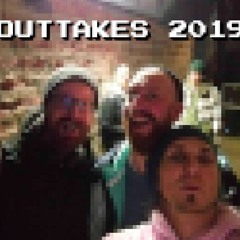 Outtakes 2019