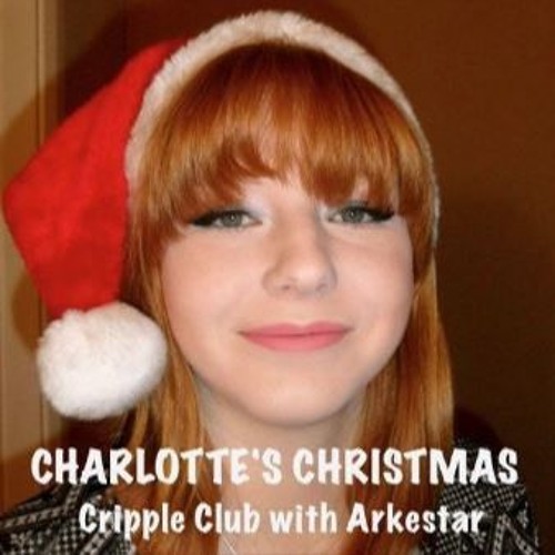 Cripple Club & Arkestar - Charlotte's Christmas [Remastered]