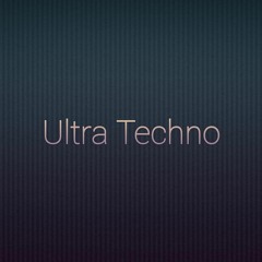 Ultra Techno