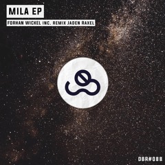 Forhan Wickel - Mila (Original Mix)