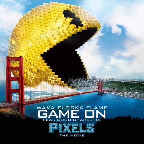 Waka Flocka Flame Game On (feat. Good Charlotte) [from Pixels The Movie]