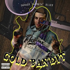 DBANG$ - Cold Bandit [New 2019 ]