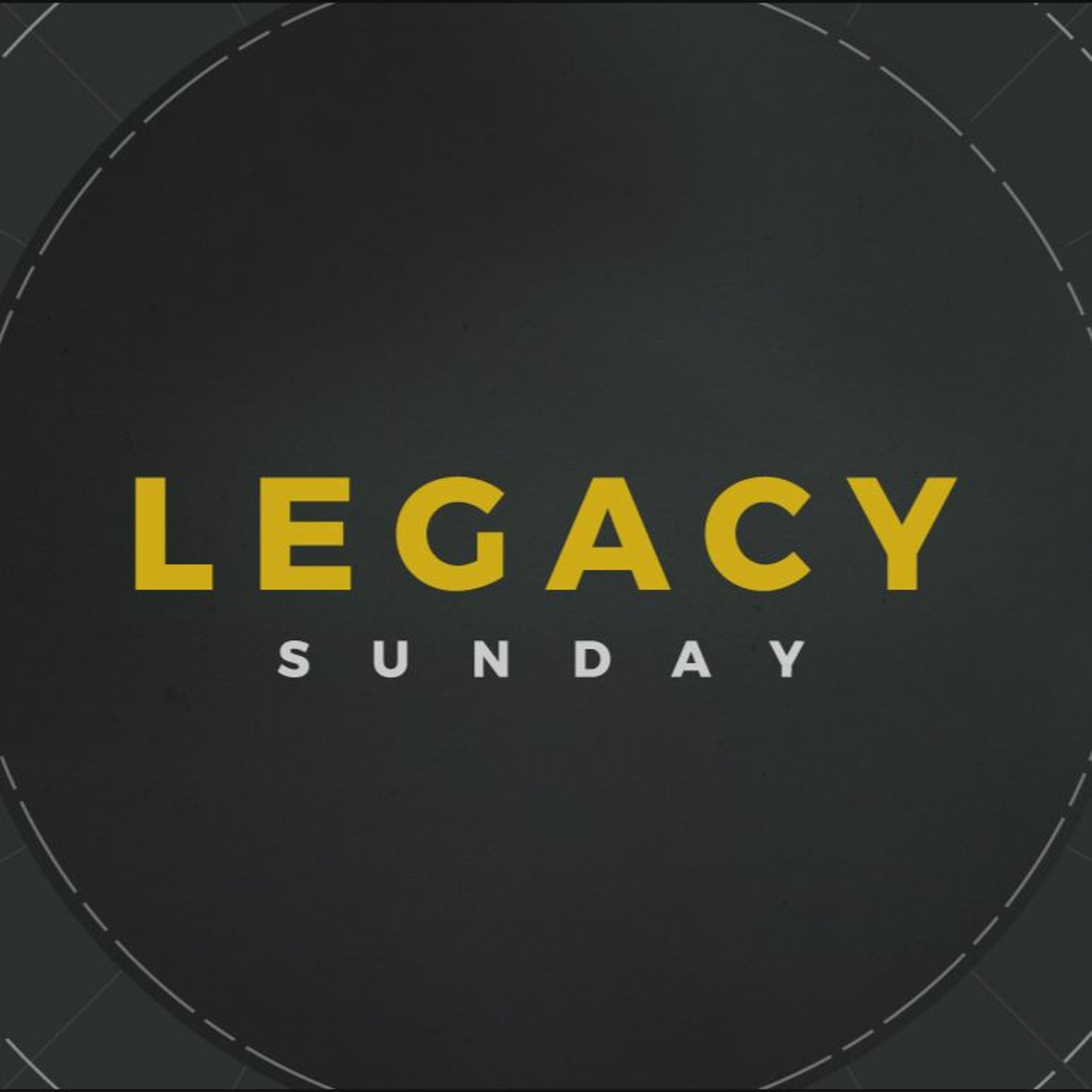 Legacy Sunday episode artwork