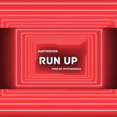 Run up [Prod. by RyoTheGhoul]