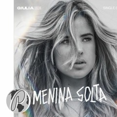 GIULIA BE- Menina Solta (Remix)