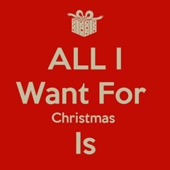 All I Wanted For Christmas (Drellic)