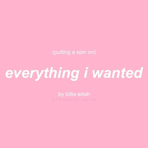 putting a spin on everything i wanted (taxi cab mashup)