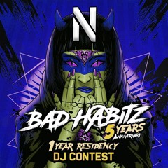 NEUTRONIK - Bad Habitz 5 Years Anniversary