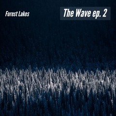 The Wave Ep. 2