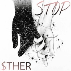 $Ther - S.T.O.P (Mix by Lil Yann)