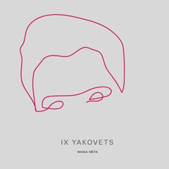 Yakovets - MASA NÉTA IX