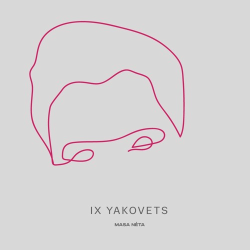 Yakovets - MASA NÉTA IX