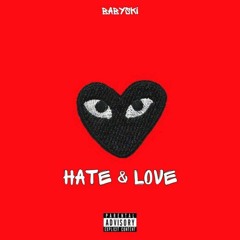 Baby$ki - HATE & LOVE