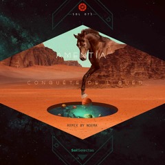 Premiere: Amentia - Conquête De L'Oued (Noema's Harem Hustle Remix) [Sol Selectas]