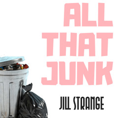 All That Junk [Click Buy for Free Download]