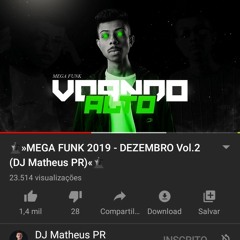 ♛»MEGA FUNK 2019 - DEZEMBRO Vol.2 (DJ Matheus PR)«(MP3_70K).mp3