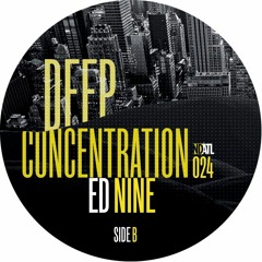 Ed Nine - Deep Conentration [NDATL Muzik]