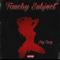 Touchy Subject