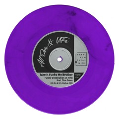 Take It Funky (Alt Om & UFe Mashup Edit)