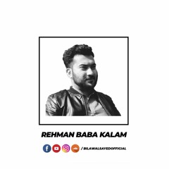 Rahman Baba Kalam | Bilawal Sayed