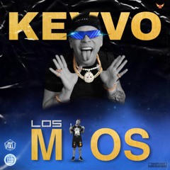 Los Mios - Kevvo