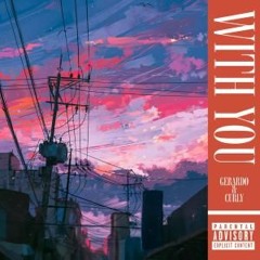 WITH YOU FT. Curly (Prod. Jammy Beatz)
