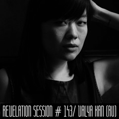 Revelation Session # 143/ Valya Kan (RU)