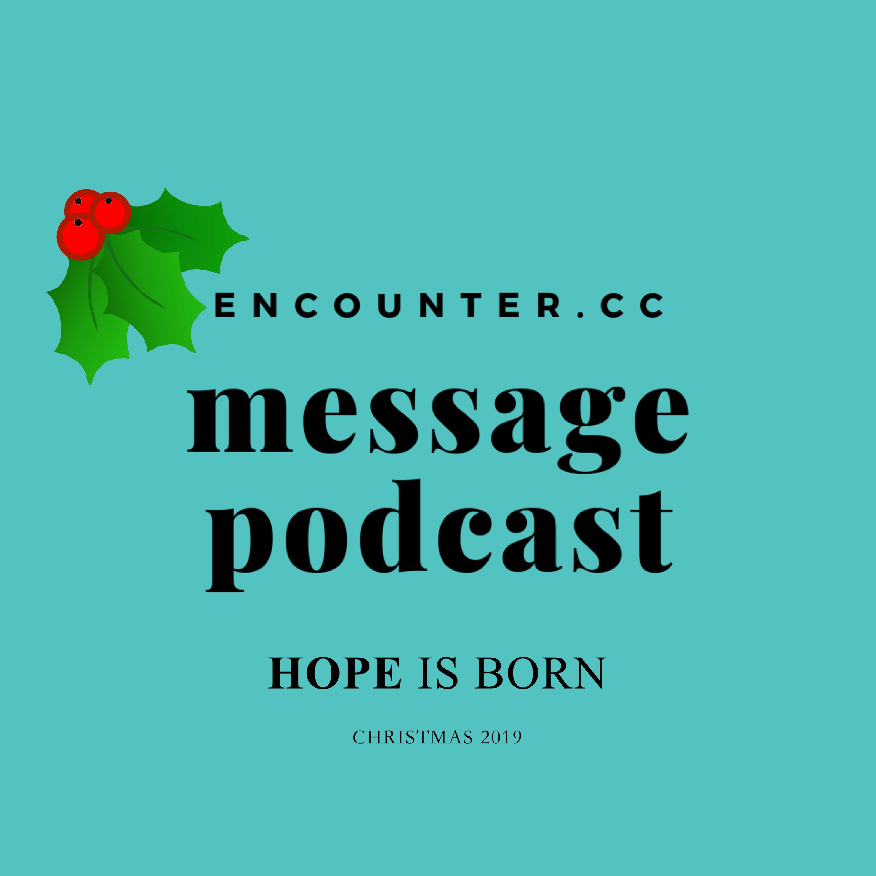 Encounter Message Podcast