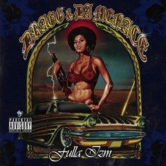 Da Menace - Fulla Izm (prod. Dragg)