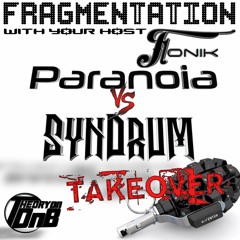 Fragmentation; Theoryon DnB Takeover.
