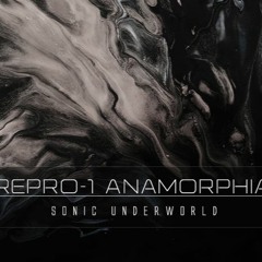 Repro-1 Anamorphia