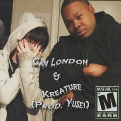 Cam London & Kreature- Run It Up (prod. Yusei)