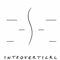 Introvertical (prod. by King Chai)