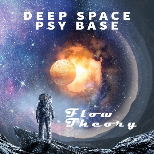 Deep Space Psy Base by Flow Theory