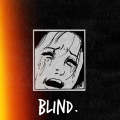 BLIND (Feat. Goldenchyld)