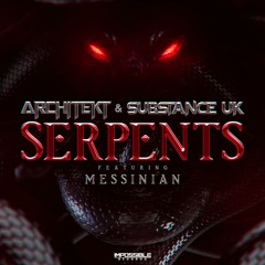 Architekt & Substance UK - Serpents ft. Messinian - Impossible Records