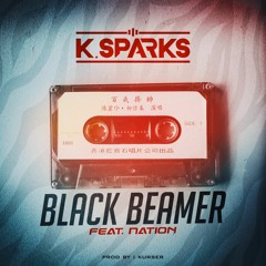 K. Sparks - Black Beamer ft. Nation