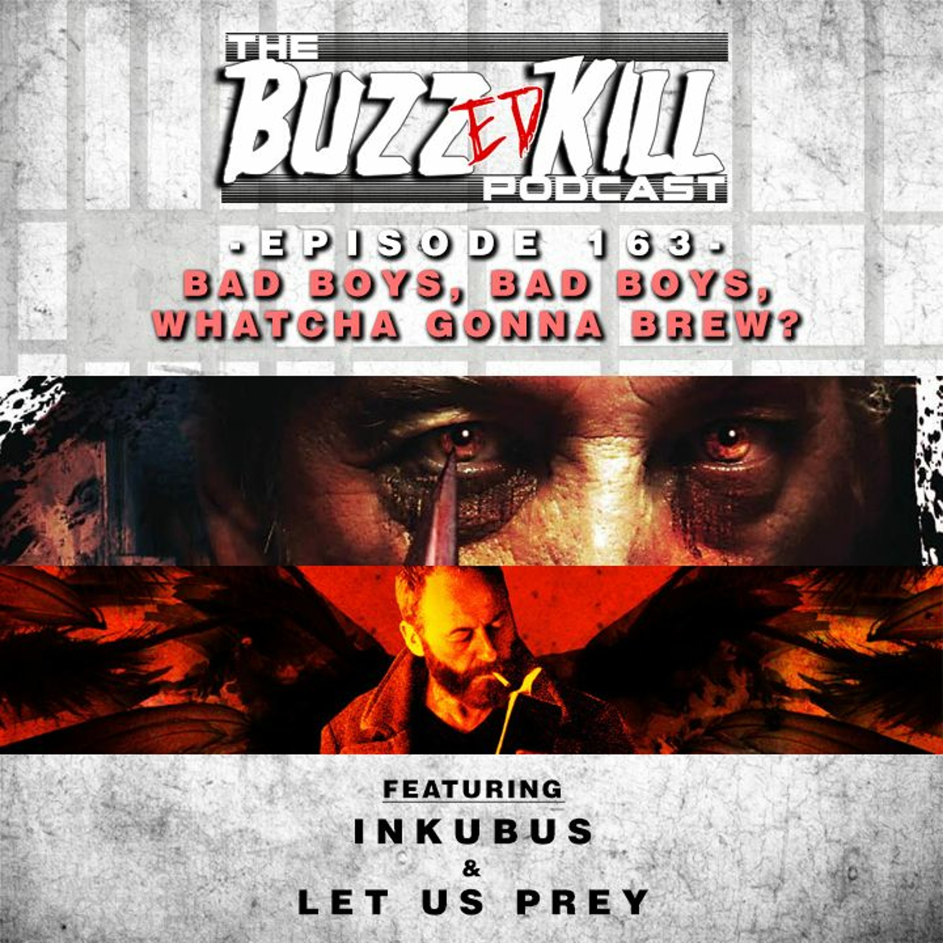 The Buzzed Kill Podcast