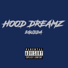 Hood Dreamz