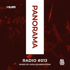013 - PANORAMA Radio - High Soundsystem