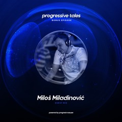 02 Bonus Episode I Progressive Tales with Miloš Miladinović