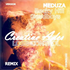 Meduza, Becky Hill, Goodboys - Lose Control (Creative Ades Remix) Supported by Meduza