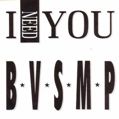I Need You BVSMP (Extended Mix)