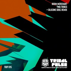 Premiere: Boom Merchant - Two Tribes (Silicone Soul Remix) [Tribal Pulse]