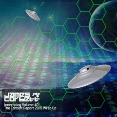 James Corbett - Innerbeing Vol 40 - The Corbett Report 2019 End Of Year Mix